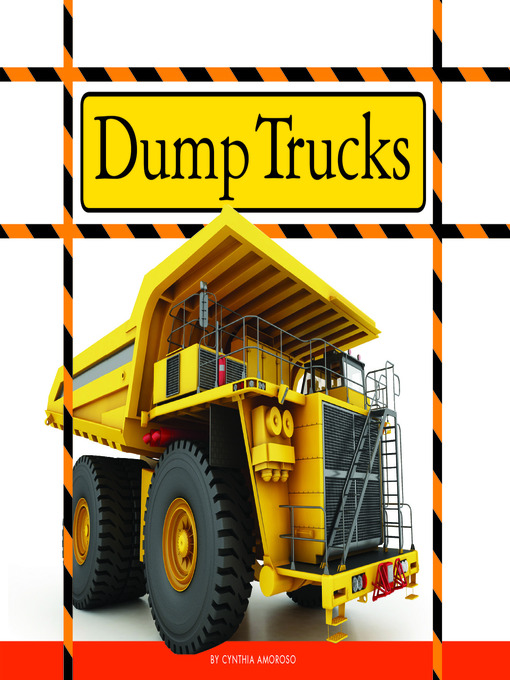 Title details for Dump Trucks by Cynthia Amoroso - Available